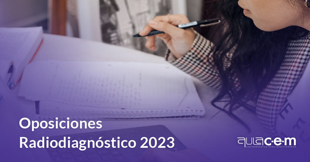Oposiciones Radiodiagnóstico 2023