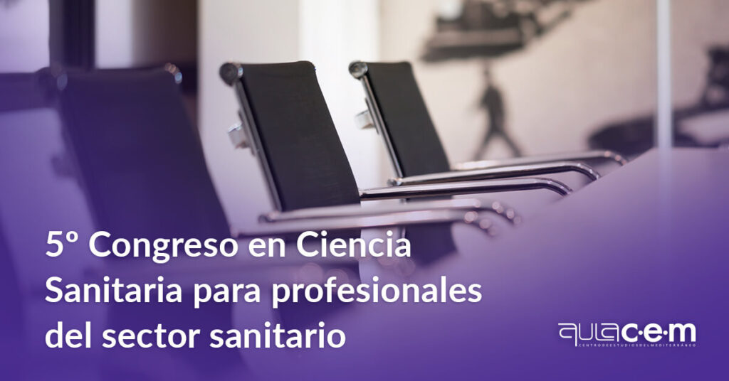 5º Congreso en Ciencia Sanitaria para profesionales del sector sanitario