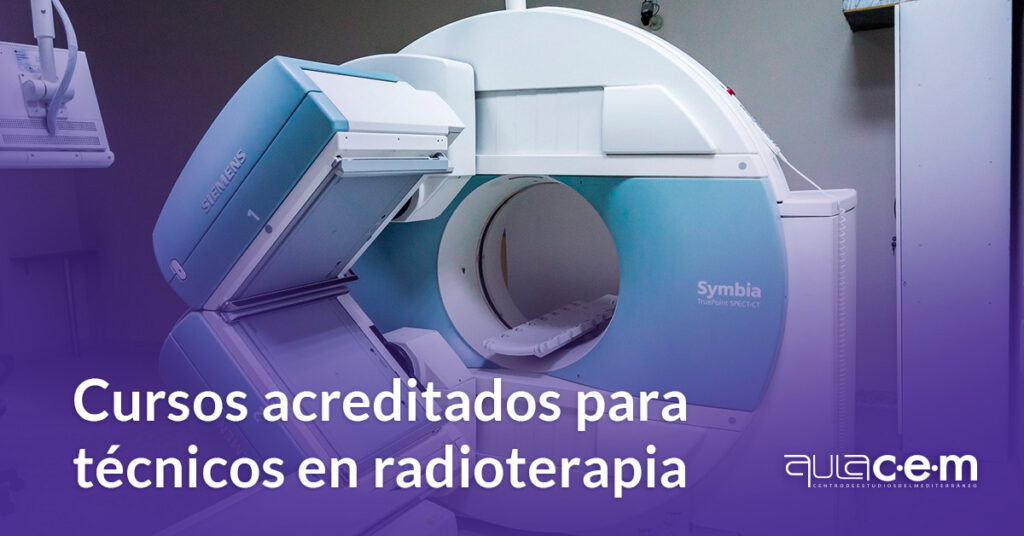 Cursos acreditados para técnicos en radioterapia