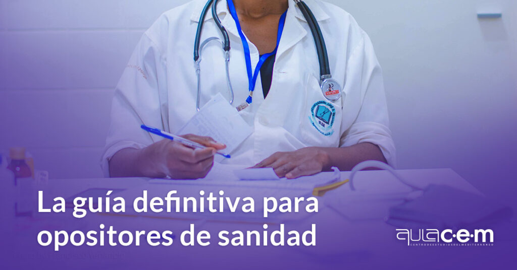 La guía definitiva para opositores de sanidad