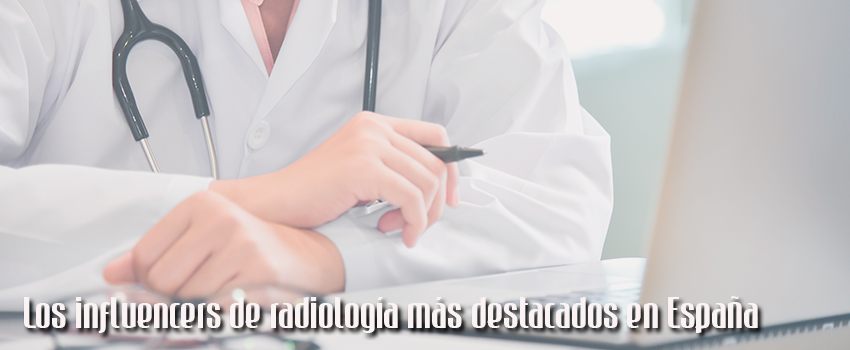 Los influencers de radiología más destacados en España