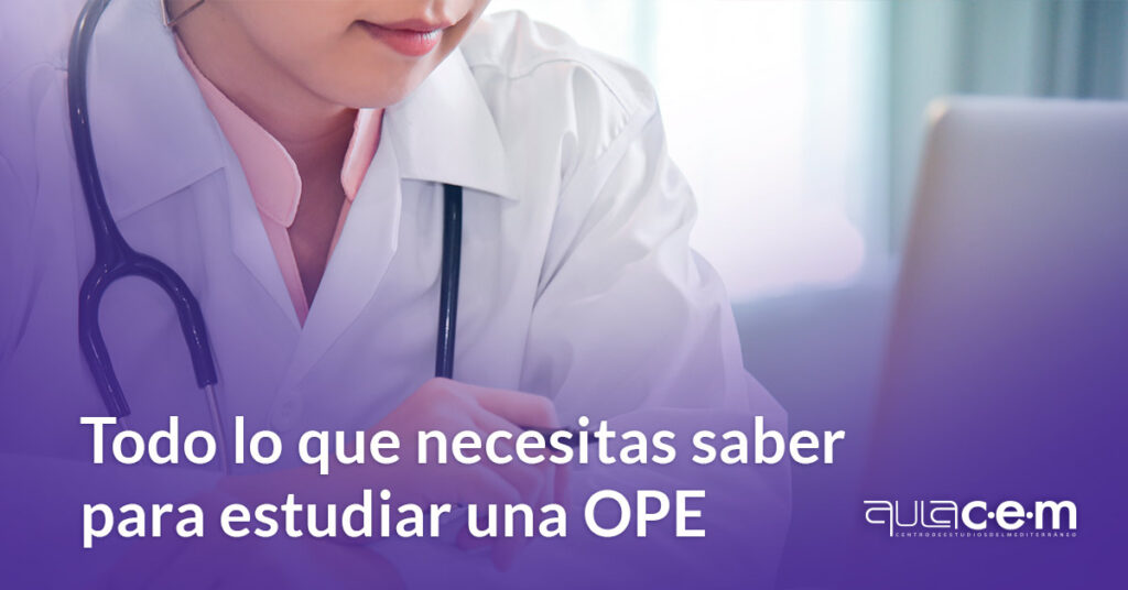 Todo lo que necesitas saber para estudiar una OPE