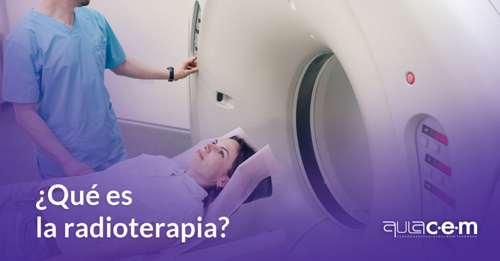 ¿Qué es la radioterapia?