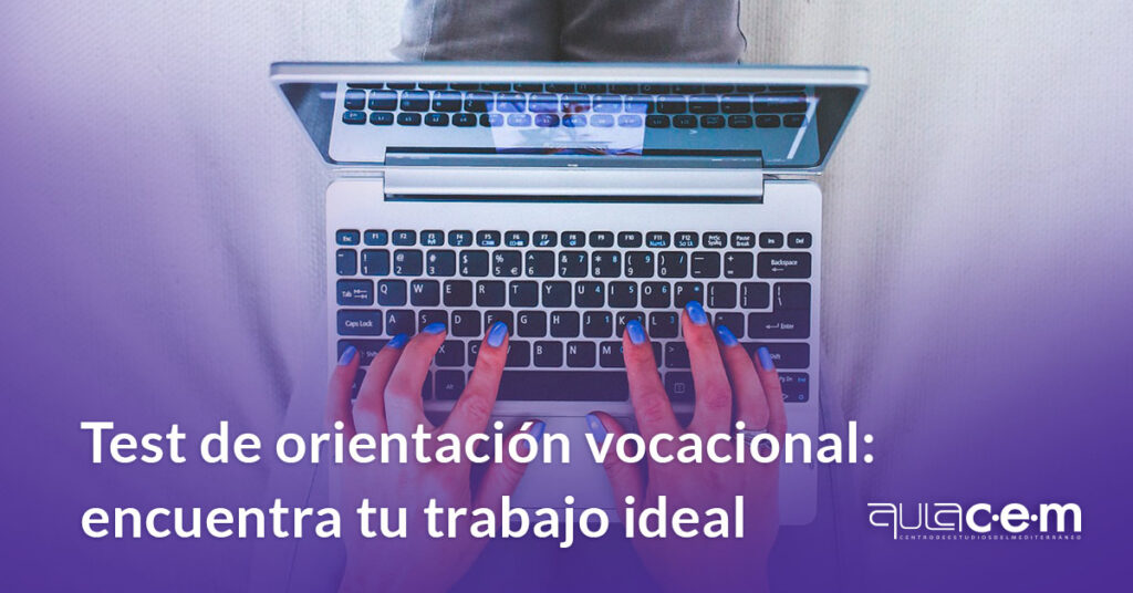 Test de orientación vocacional, encuentra tu trabajo ideal